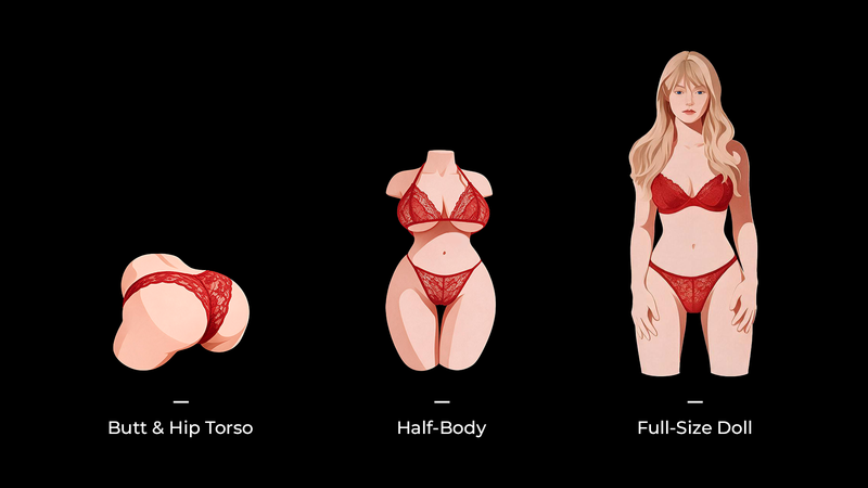 How to Choose Your First Sex Doll: Torso, Half-Body, or Full-Size?